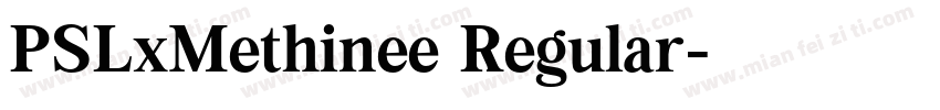PSLxMethinee Regular字体转换